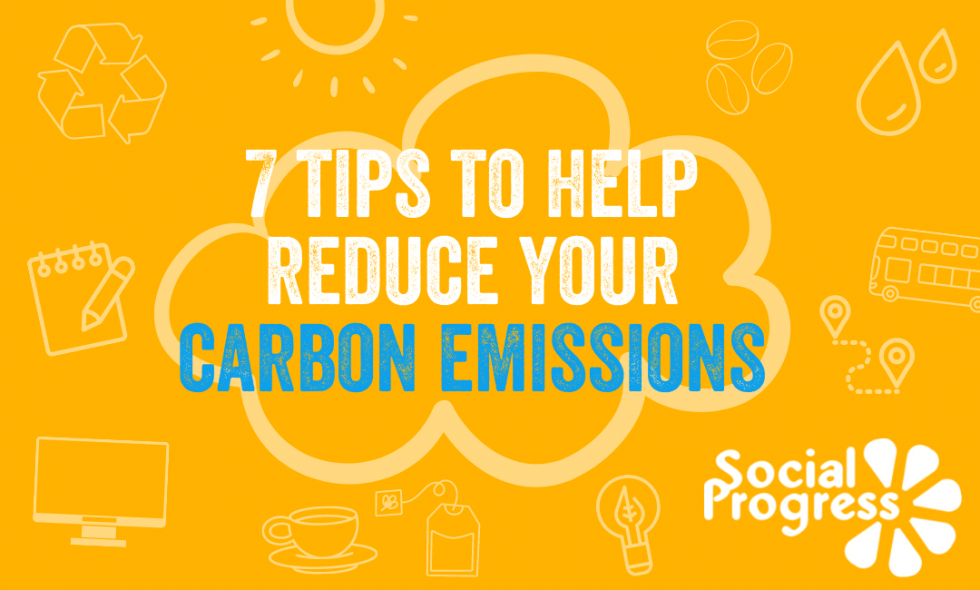 7 tips to help reduce your carbon emissions in the workplace Social 