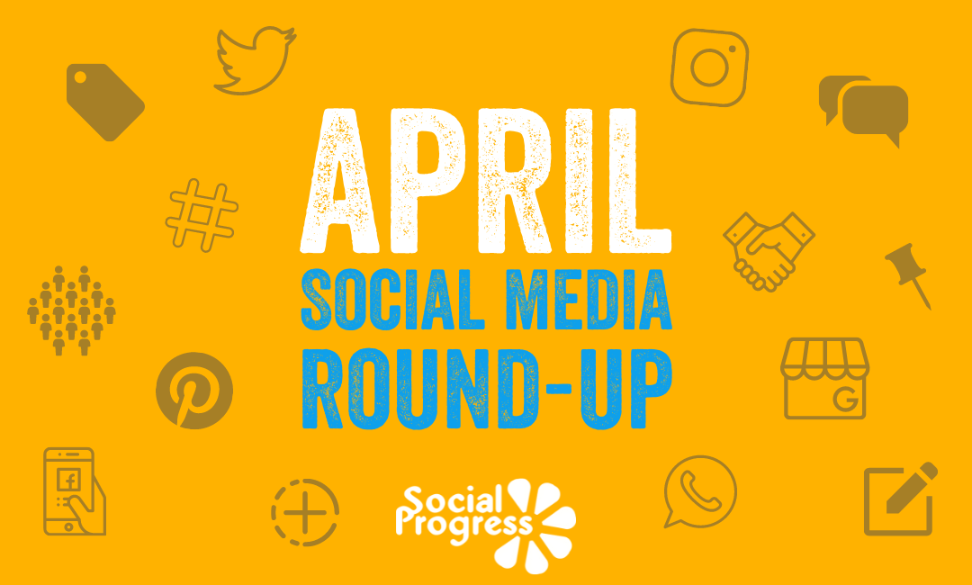 April Social Media Round-Up