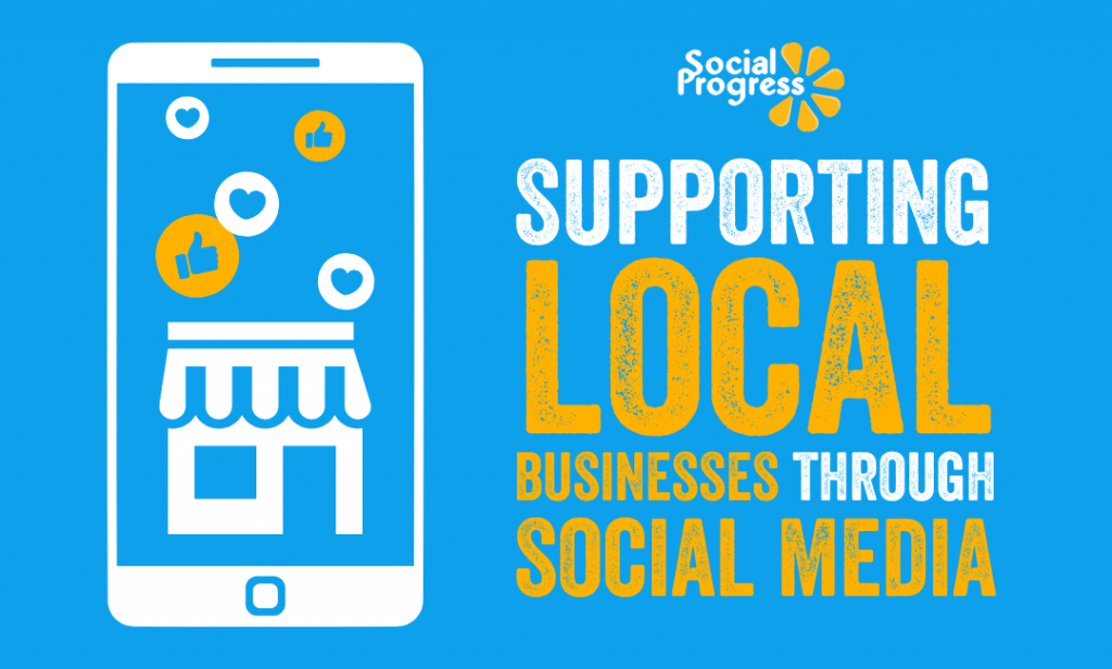 Graphic of mobile phone displaying a local shop with 'like' and 'love' reactions floating from it, next to bold text reading ' Supporting Local Businesses through Social Media'