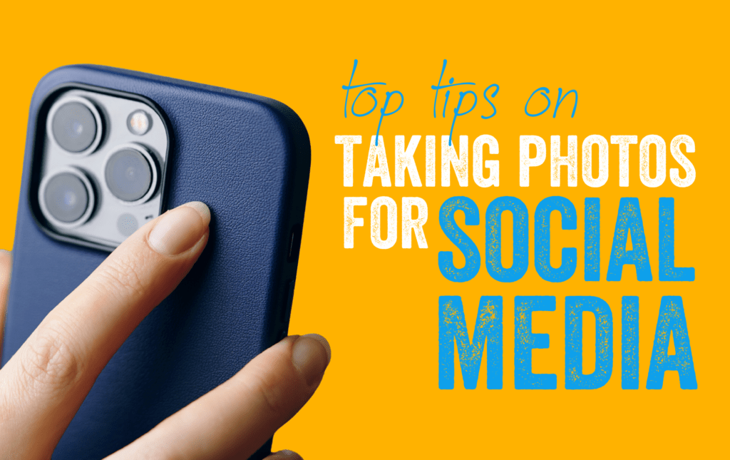 How to take photos for social media