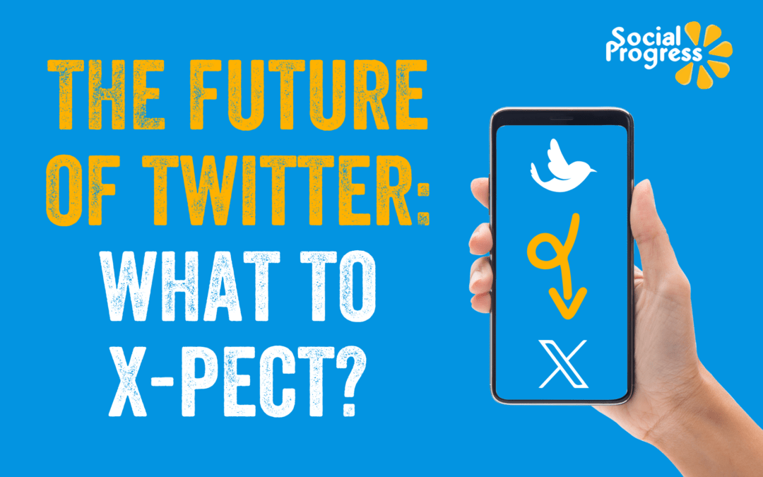 The Future of Twitter: What to X-Pect?