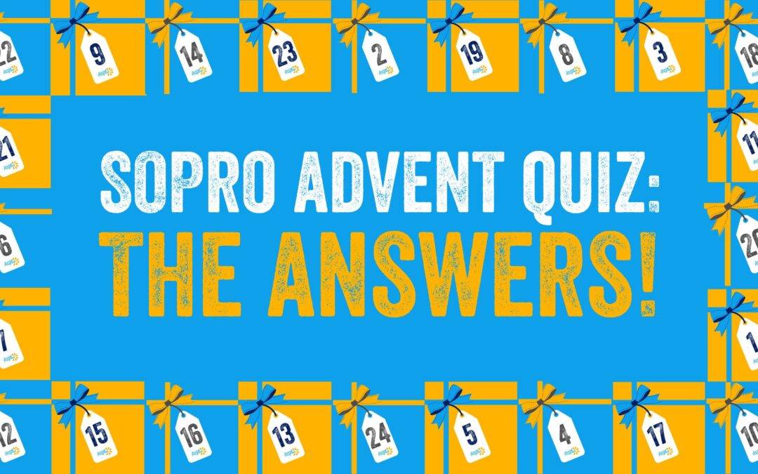 SoPro Advent Quiz: The Answers!