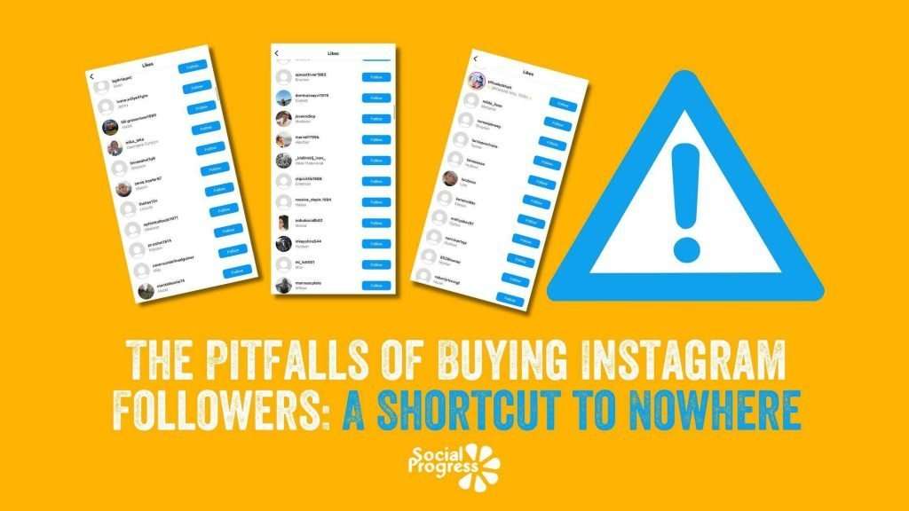 The Pitfalls of Buying Instagram Followers: A Shortcut to Nowhere