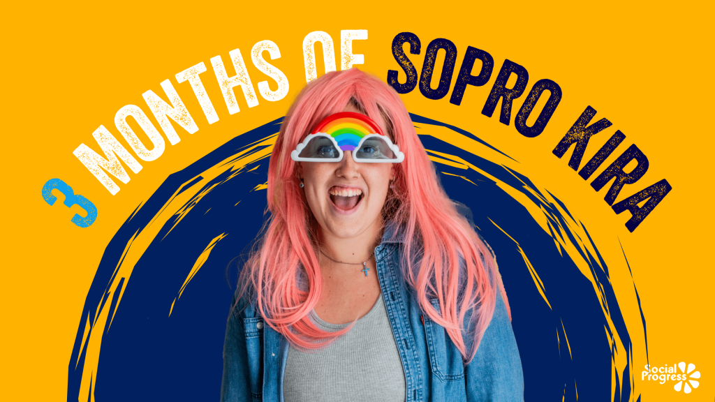 3 Months Of SoPro Kira