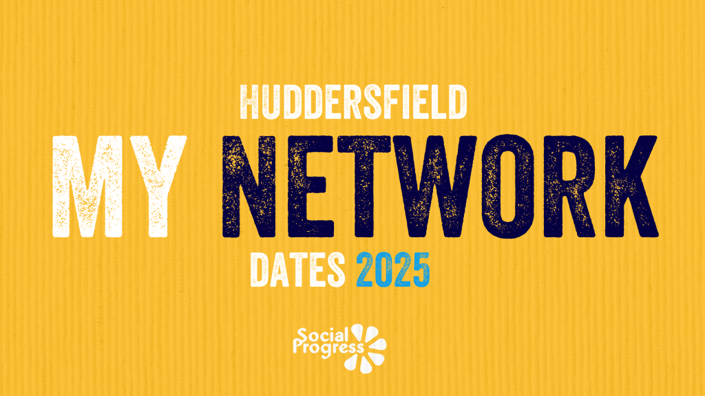 Huddersfield MY Network 2025 Dates